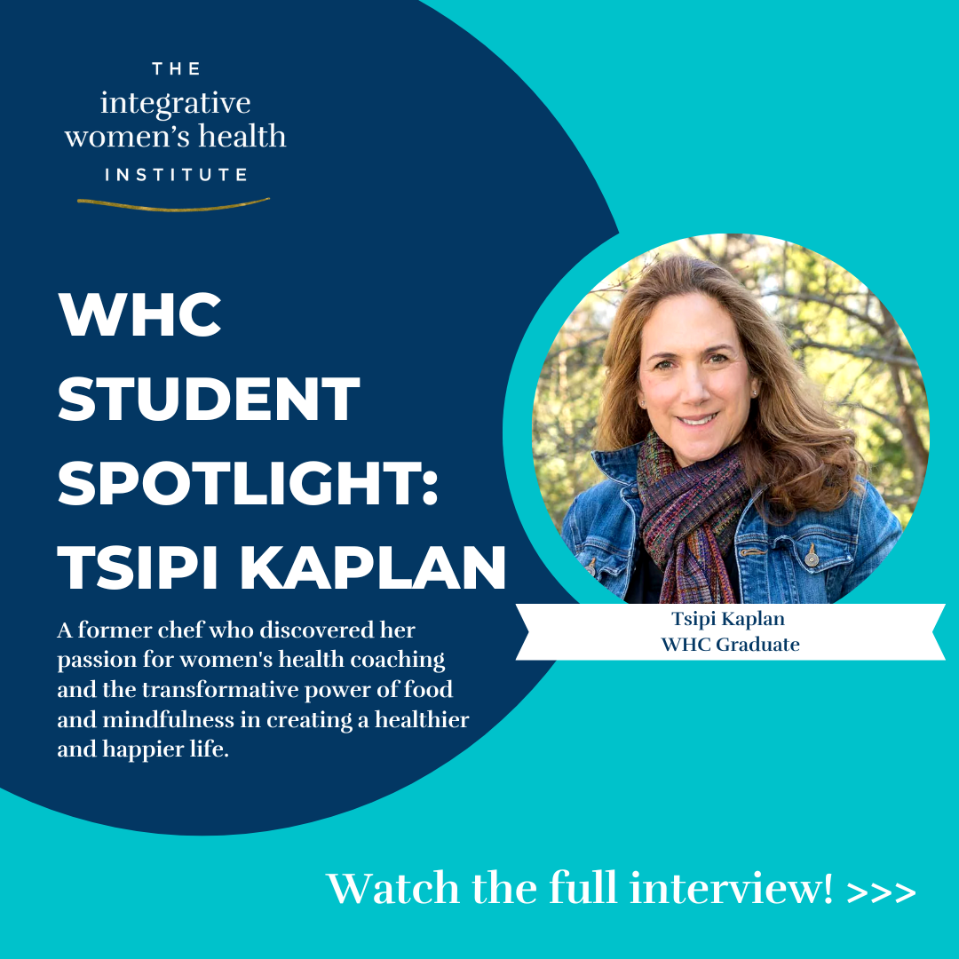 Women’s Health Coach Student Spotlight: Tsipi Kaplan