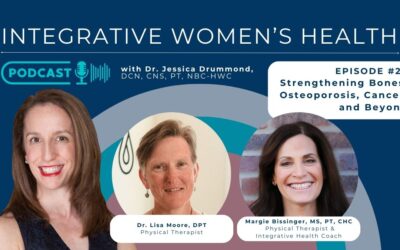 Strengthening Bones: Osteoporosis, Cancer, and Beyond with Dr. Lisa Moore & Margie Bissinger