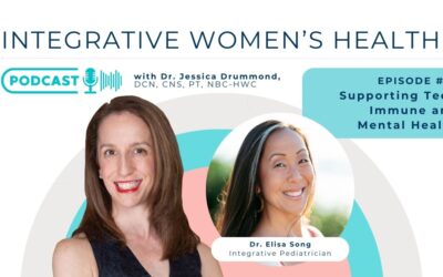 Supporting Teen Immune and Mental Health with Holistic Pediatrician, Dr. Elisa Song