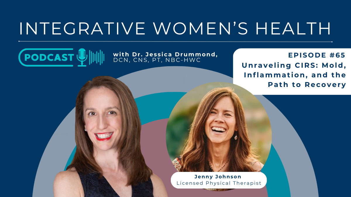 Unraveling CIRS: Mold, Inflammation, and the Path to Recovery with Jenny Johnson