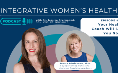 Your Health Coach Will See You Now! with Dr. Sandra Scheinbaum, Ph.D.