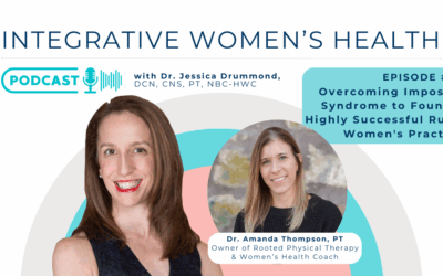Overcoming Impostor Syndrome to Founding a Highly Successful Rural Women’s Practice with Dr. Amanda Thompson, PT, WHC