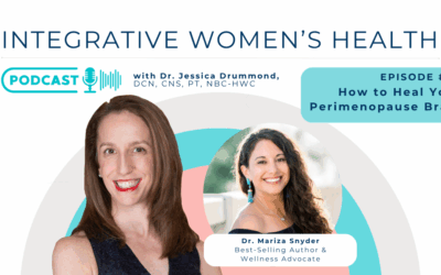 How to Heal Your Perimenopause Brain with Dr. Mariza Snyder