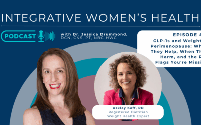 Ashley Koff on GLP-1s and Weight in Perimenopause: When They Help, When They Harm, and the Red Flags You’re Missing
