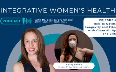 How to Optimize Longevity and Fitness with Clean Air Gyms and Clinics with Dr. Bailey Devine
