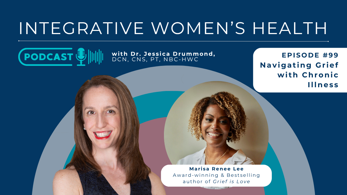 Navigating Grief with Chronic Illness with Marisa Renee Lee