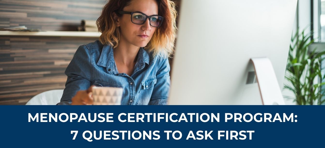 Menopause Certifiction Program 7 Questions