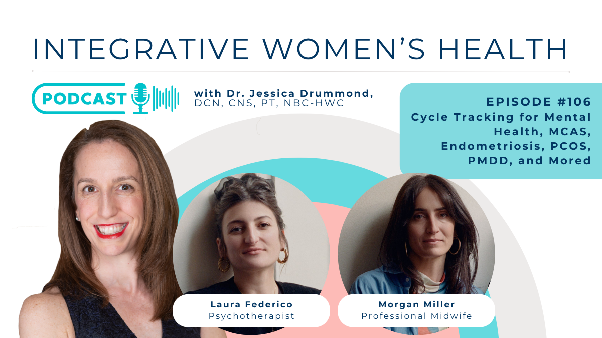 Cycle Tracking for Mental Health, MCAS, Endometriosis, PCOS, PMDD, and More