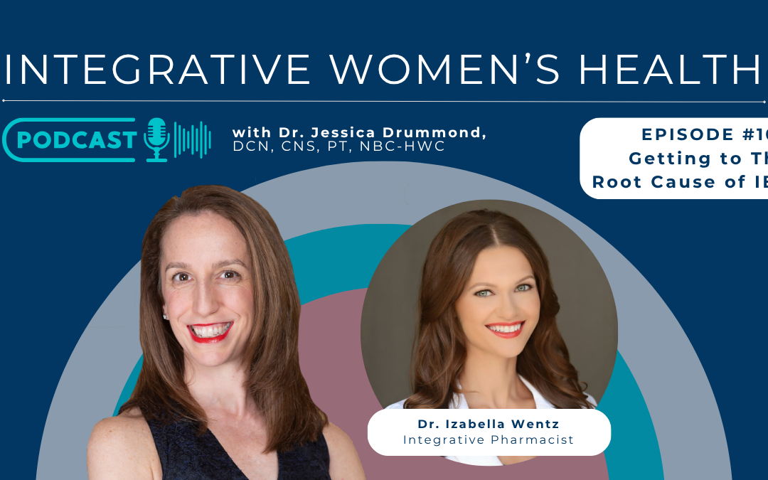 Getting to The Root Cause of IBS with Izabella Wentz