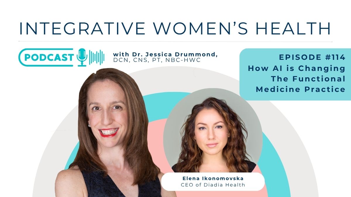How AI is Changing Functional Medicine Practice with Dr. Elena Ikonomovska