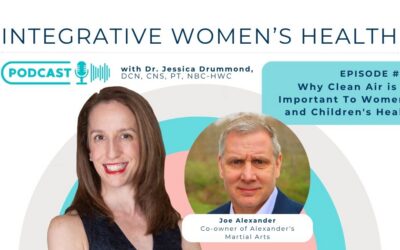 Why Clean Air is So Important To Women’s and Children’s Health with Joe Alexander