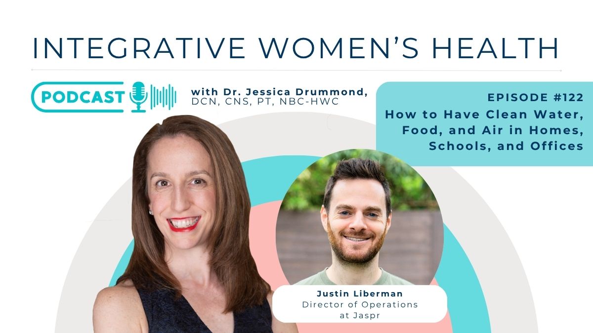 How to Have Clean Water, Food, and Air in Homes, Schools, and Offices with Justin Liberman of Jaspr