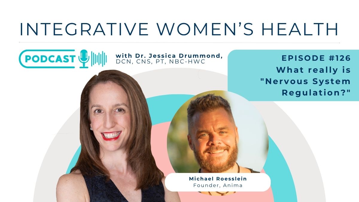 What really is “Nervous System Regulation?” with Michael Roesslein