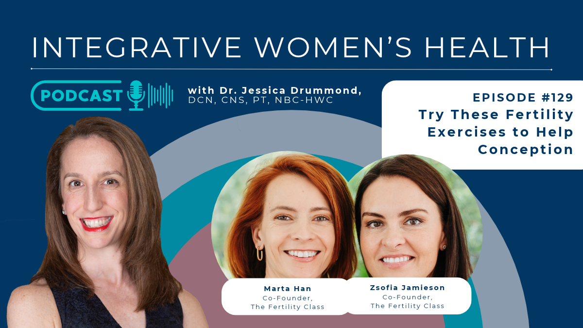 Marta Han and Zsofia Jamieson of The Fertility Class discussing fertility exercises, the Aviva Method, and movement for reproductive health